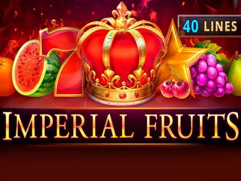 Imperial Fruits 40 Lines Betway